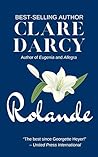 Rolande: A Regenc...