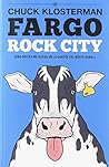 Fargo Rock City: ...