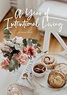 A Year of Intentional Living Book cover for A Year of Intentional Living