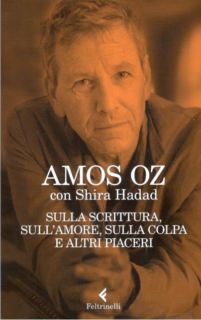 Sulla scrittura, sull'amore, sulla colpa e altri piaceri