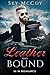 Leather and Bound (Leather ...