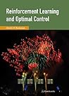 Reinforcement Learning and Optimal Control by Dimitri P. Bertsekas