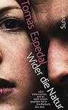 Wider die Natur by Thomas Espedal