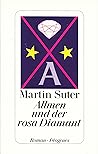 Allmen und der rosa Diamant by Martin Suter