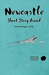 2019 Newcastle Short Story Award anthology by Hunter Writers Centre