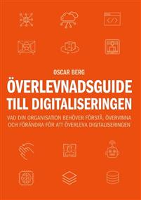 Överlevnadsguide till digitaliseringen