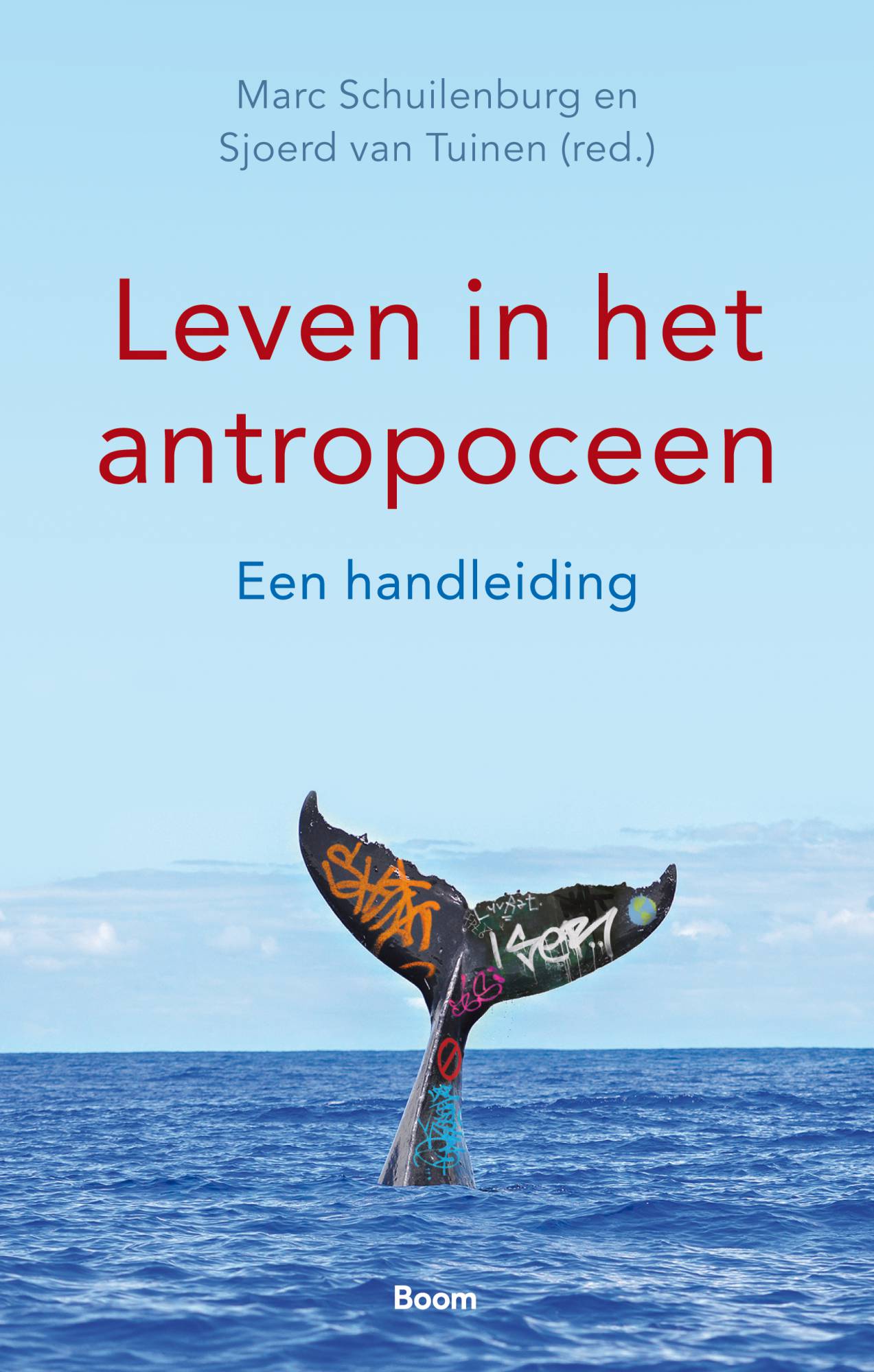 Leven in het antropoceen. Een handleiding