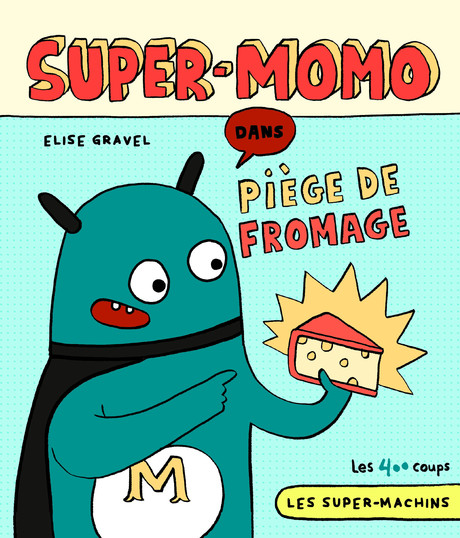 Super-Momo dans Piège de fromage (Hardcover)