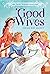 Good Wives (The Little Women Collection)