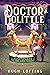 Doctor Dolittle The Complete Collection, Vol. 2: Doctor Dolittle's Circus; Doctor Dolittle's Caravan; Doctor Dolittle and the Green Canary (2)