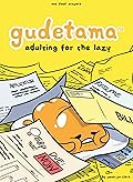 Gudetama: Adulting for the Lazy 
