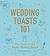 Wedding Toasts 101 by Pete Honsberger