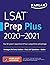 LSAT Prep Plus 2020-2021: Strategies for Every Section + Real LSAT Questions + Online (Kaplan Test Prep)