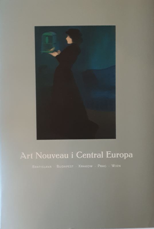 Art nouveau i Central Europa - Bratislava, Budapest, Krakow, Prag, Wien (Hardcover)