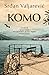 Komo by Srđan Valjarević Komo by Srđan Valjarević