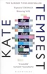 The Bricks that Built the Houses by Kae Tempest