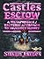Castles Escrow a Metaphysic...