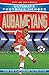Aubameyang (Ultimate Football Heroes - the No. 1 football series): Collect them all!