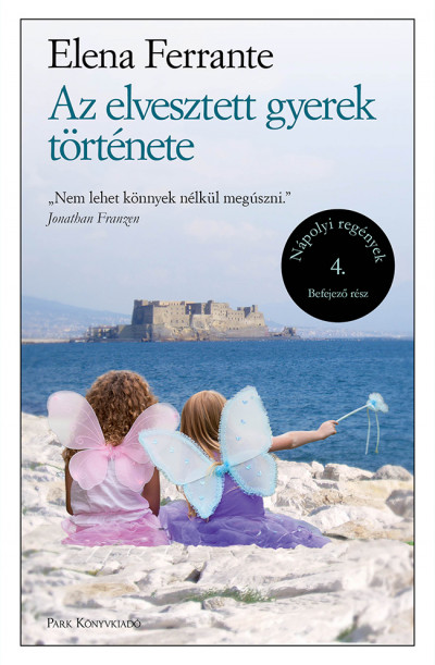 Az ​elvesztett gyerek története (Nápolyi regények, #4)