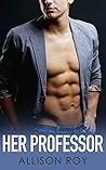 Her Professor by Allison Roy