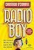 Radio boy by Christian O'Connell
