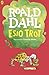 Esio Trot by Roald Dahl