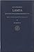Angelo Poliziano, Lamia Praelectio in priora Aristotelis Analytica: Critical Edition, Introduction and Commentary by A. Wesseling (Studies in Medieval and Reformation Traditions, 38)