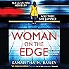 Woman on the Edge by Samantha M. Bailey