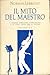 Il mito del maestro