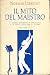 Il mito del maestro by Norman Lebrecht