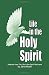Life in the Holy Spirit: Ad...
