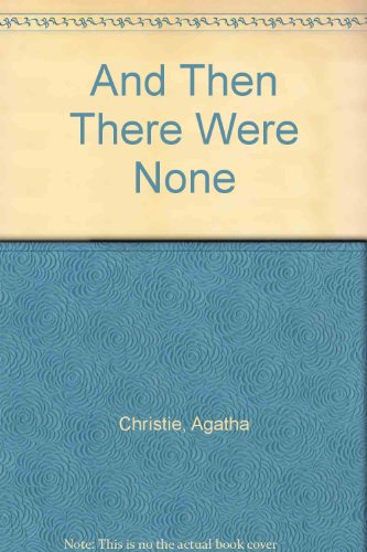 And Then There Were None