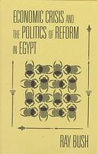 Economic Crisis and the Politics of Reform in Egypt
