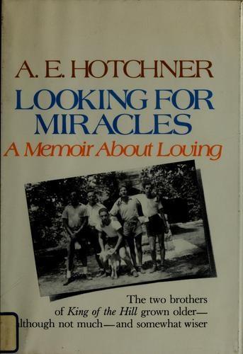 Looking for Miracles: A Memoir About Loving