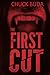 The First Cut (Gushers Series)