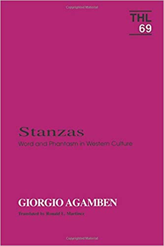 Stanzas: Word and Phantasm in Western Culture (Theory and History of Literature Volume 69)