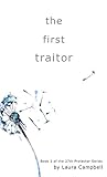 Book cover for The First Traitor: Book 2 of the 27th Protector Series