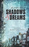 Shadows & Dreams