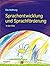 Sprachentwicklung und Sprachförderung: in der Kita (German Edition)
