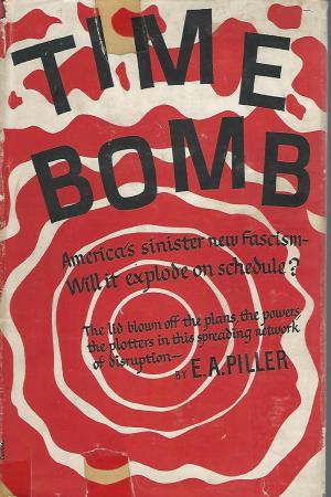 Time Bomb: America's Sinister New Fascism (Hardcover)