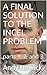 A FINAL SOLUTION TO THE INCEL PROBLEM: parts 1, 2, and 3