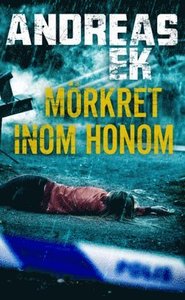 Mörkret inom honom (Jannica Brandt #1)