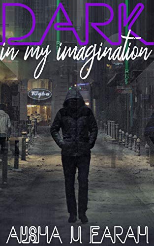 Dark In My Imagination: An M/M Urban Fantasy (Kindle Edition)