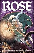 Rose, Vol. 1: The Last Light