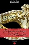 L’amore al tempo della musica (Collana Io me lo leggo)