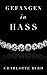 Gefangen in Hass (Gefangen in Eis #4)