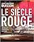 Le siècle rouge: Les mondes...
