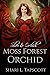 Moss Forest Orchid (Silver and Orchids, #1)