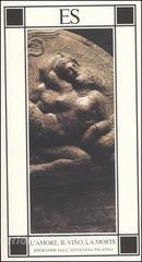 L' amore, il vino, la morte. Epigrammi dall'antologia palatina. (Paperback)
