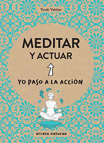 Meditar y actuar (Paperback)
